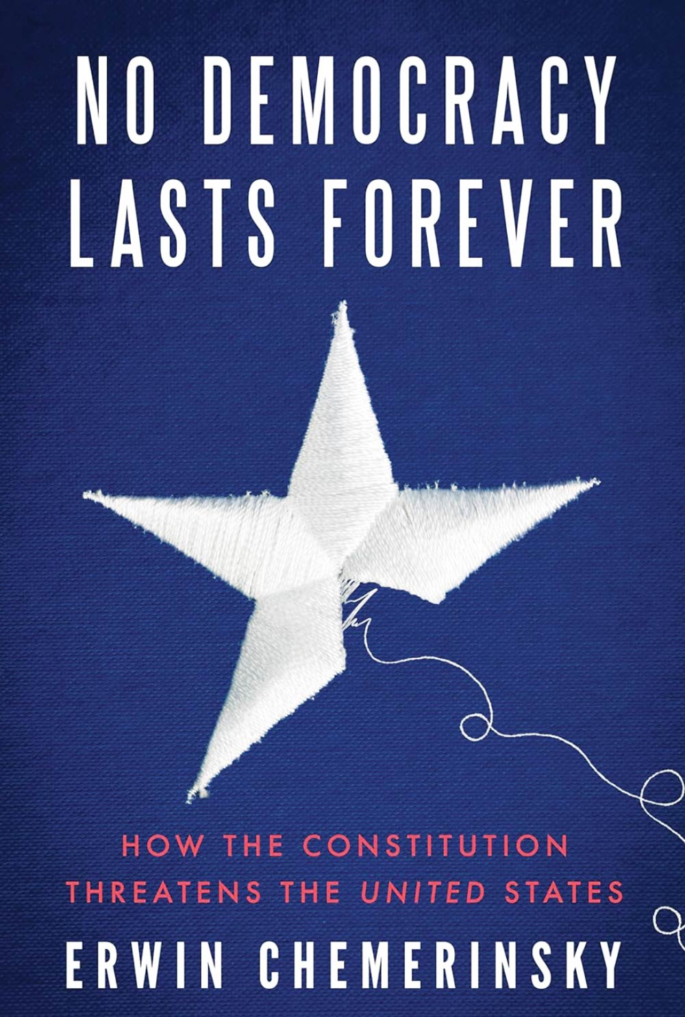 No Democracy Last Forever book cover